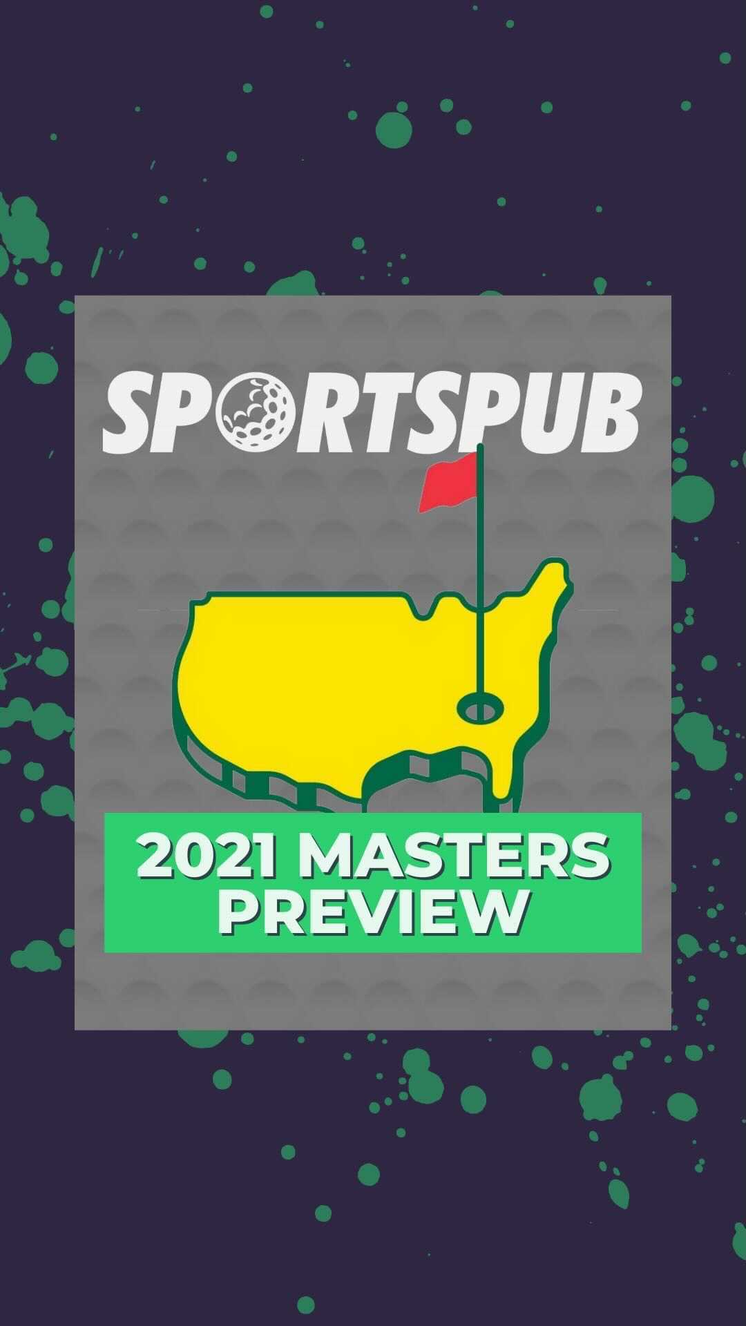 2021 Masters Preview